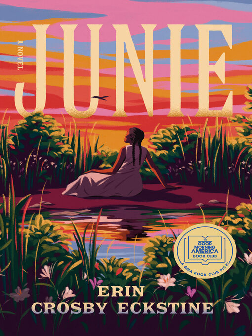 Title details for Junie by Erin Crosby Eckstine - Wait list